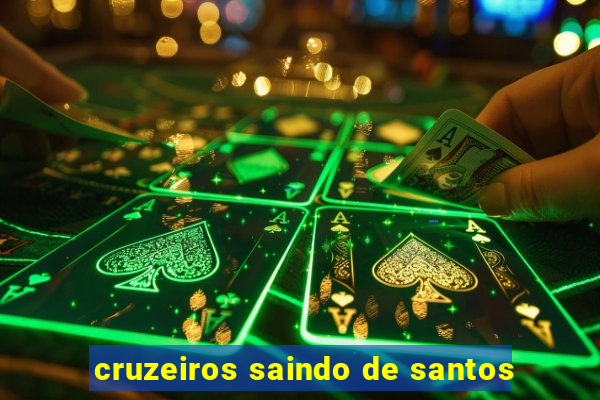 cruzeiros saindo de santos